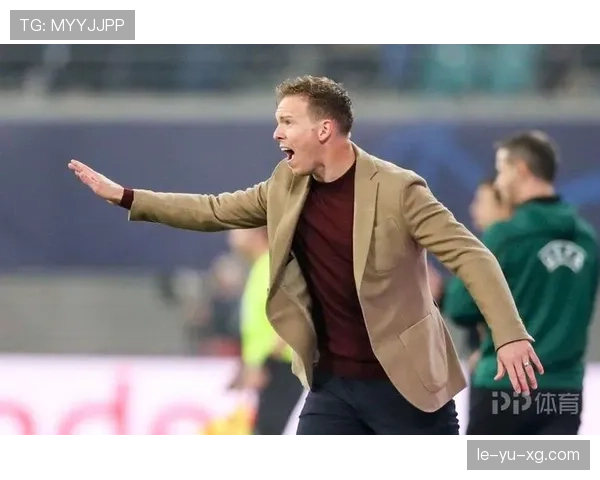 纳格尔斯曼率队展现卓越执行力，关键胜利助球队状态回暖