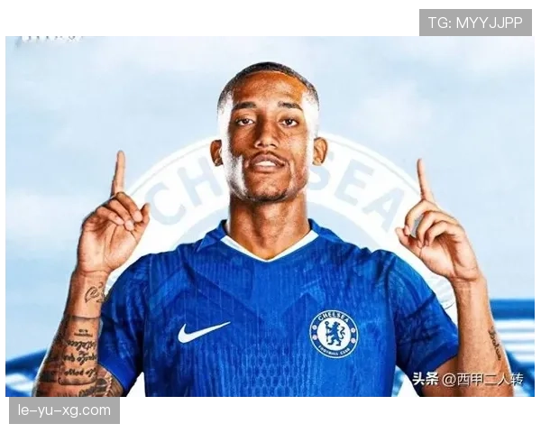 切尔西引援频繁却表现混乱，核心框架缺失影响赛季走势