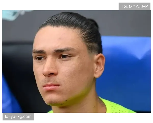 努涅斯数据与比赛表现反差解析 努涅斯数据与比赛表现反差解析